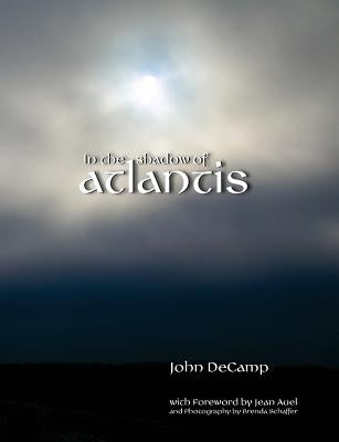 In the Shadow of Atlantis Paperback Bookpatch LLC