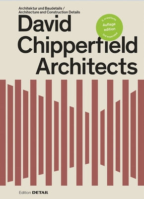 David Chipperfield Architects: Architektur Und Baudetails / Architecture and Construction Details by Hofmeister, Sandra