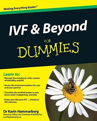 Ivf and Beyond for Dummies by Hammarberg, Karin