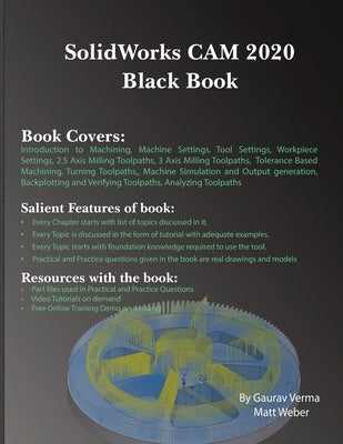 SolidWorks CAM 2020 Black Book by Verma, Gaurav