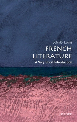 French Literature: A Very Short Introduction Paperback Oxford University Press, USA