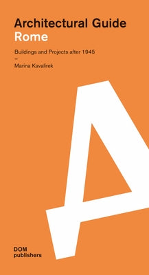Rome: Architectural Guide Paperback Dom Publishers