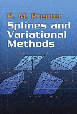 Splines and Variational Methods Paperback Dover Publications
