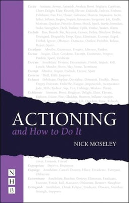 Actioning and How to Do It by Moseley, Nick