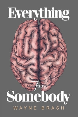 Everything for Somebody Paperback Olympia Publishers