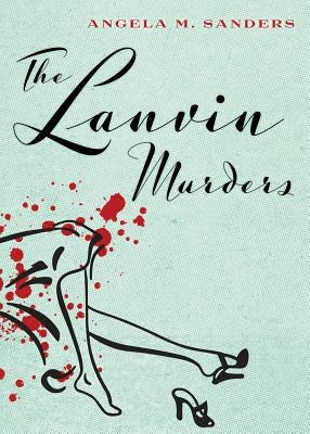 The Lanvin Murders Paperback Widow's Kiss
