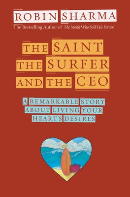 The Saint, the Surfer, and the CEO Paperback Hay House