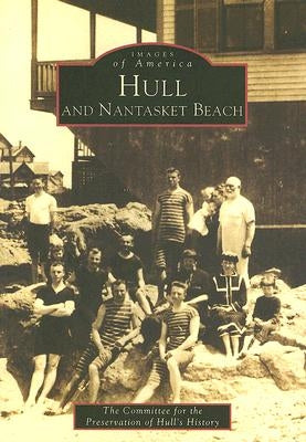 Hull and Nantasket Beach Paperback Arcadia Publishing (SC)