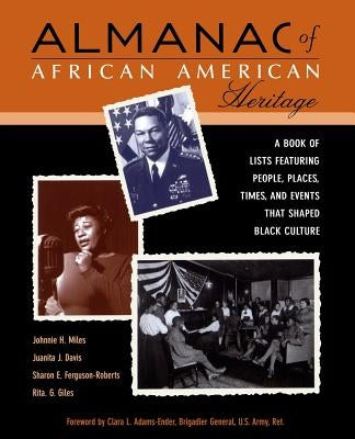 Almanac African American Heritage: Chronicle by Miles, Johnnie H.