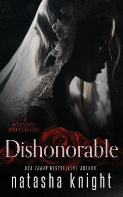 Dishonorable Paperback Createspace Independent Publishing Platform