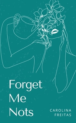 Forget Me Nots Paperback Libresco Feeds Private Limited