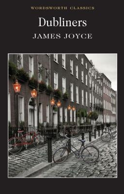 Dubliners Paperback Wordsworth Editions