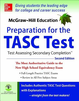 McGraw-Hill Education Preparation for the TASC Test: The Official Guide to the Test by Zahler, Kathy