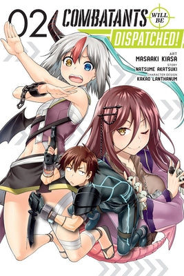 Combatants Will Be Dispatched!, Vol. 2 (Manga) Paperback Yen Press