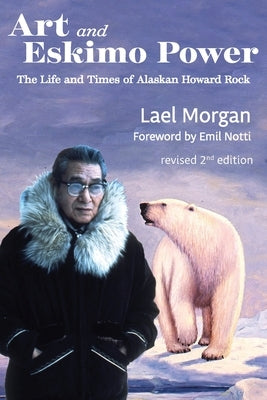 Art and Eskimo Power by Morgan, Lael