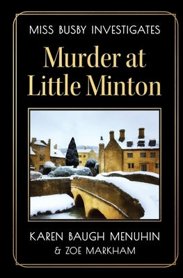 Murder at Little Minton: Murder at Little Minton Paperback Little Dog Publishing Ltd