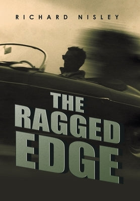 The Ragged Edge by Nisley, Richard