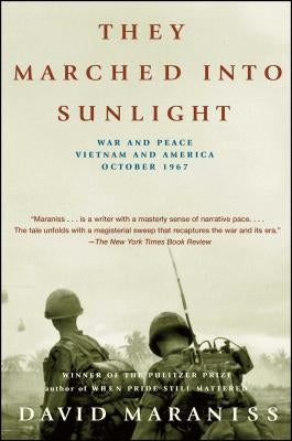 They Marched Into Sunlight: War and Peace Vietnam and America October 1967 Paperback Simon & Schuster