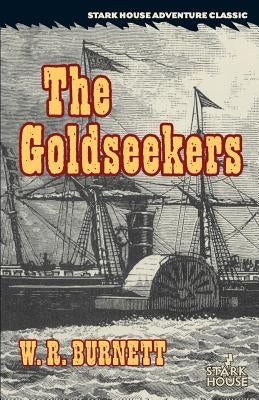 The Goldseekers Paperback Stark House Press