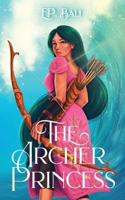 The Archer Princess Paperback Blue Moon Rising