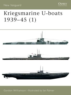Kriegsmarine U-Boats 1939 45 (1) Paperback Osprey Publishing (UK)