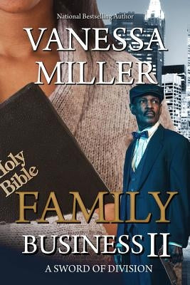 Family Business II: A Sword of Division Paperback Createspace Independent Publishing Platform