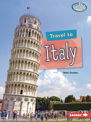 Travel to Italy Paperback Lerner Publications (Tm)