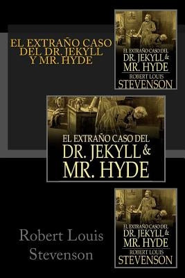 El Extraño Caso del Dr. Jekyll y Mr. Hyde by Stevenson, Robert Louis