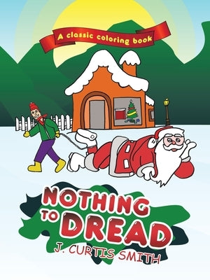 Nothing to Dread Paperback Archway Publishing