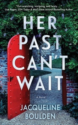 Her Past Can't Wait Paperback Pine Place Press