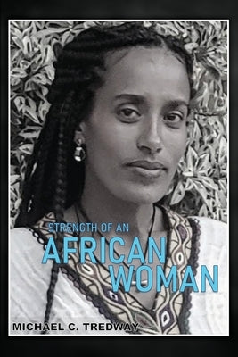 Strength of an African Woman Paperback Dorrance Publishing Co.