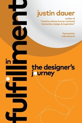 In Fulfillment: The Designer's Journey Paperback Lead Hand Books