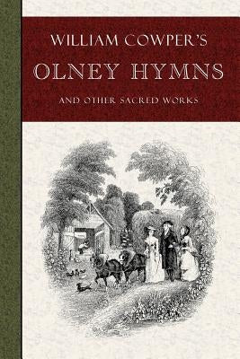 William Cowper's Olney Hymns by Cowper, William