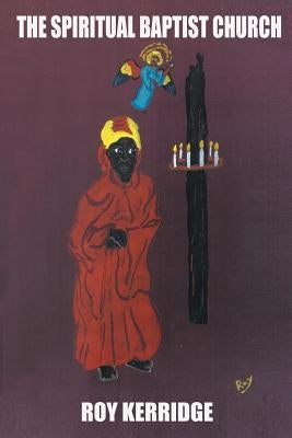 The Spiritual Baptist Church Paperback Fortean Words