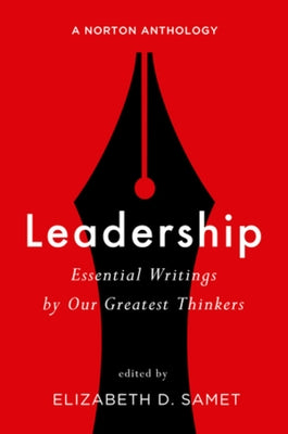 Paperback edition of "Leadership: Essential Writings" by Norton, featuring key leadership texts in a W. W. Norton & Company anthology.