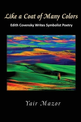 Like a Coat of Many Colors Paperback Henschelhaus Publishing, Inc.