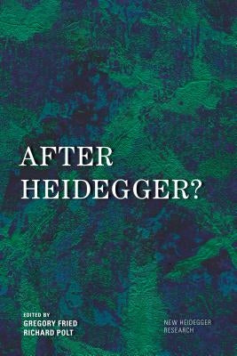 After Heidegger? Paperback Rowman & Littlefield Publishers