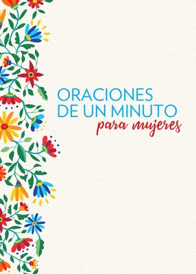 Oraciones de Un Minuto Para Mujeres /One Minute Prayers for Women by Lyda, Hope