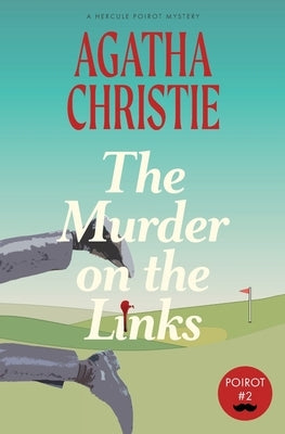 The Murder on the Links: A Hercule Poirot Mystery (Warbler Classics) Paperback Warbler Classics