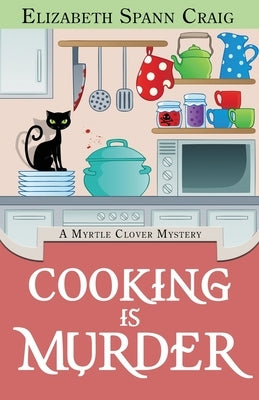 Cooking is Murder Paperback Elizabeth Spann Craig