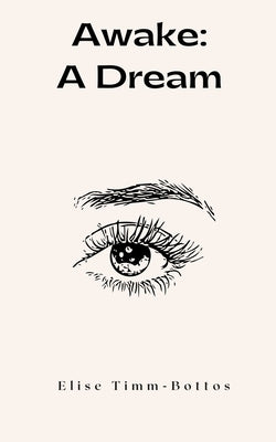 Awake: A Dream Paperback Libresco Feeds Private Limited