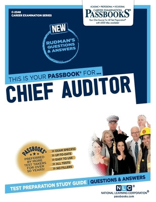 Chief Auditor (C-2348): Passbooks Study Guide by Corporation, National Learning