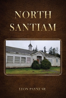 North Santiam Paperback Xulon Press