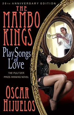 The Mambo Kings Play Songs of Love Paperback Hachette Books