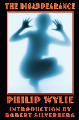 The Disappearance by Wylie, Philip