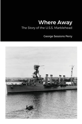 Where Away by Perry, George Sessions