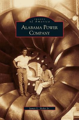 Alabama Power Company by Noles, James L., Jr.