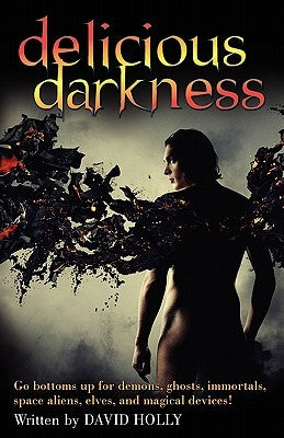 Delicious Darkness by Holly, David