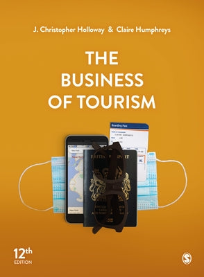 Paperback of The Business of Tourism by Sage Publications Ltd featuring a cover with a globe and travel icons