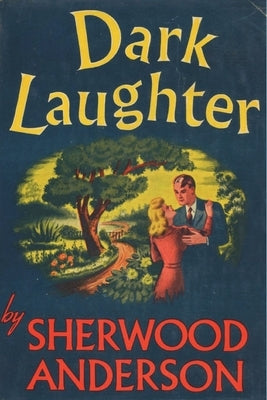 Dark Laughter by Anderson, Sherwood